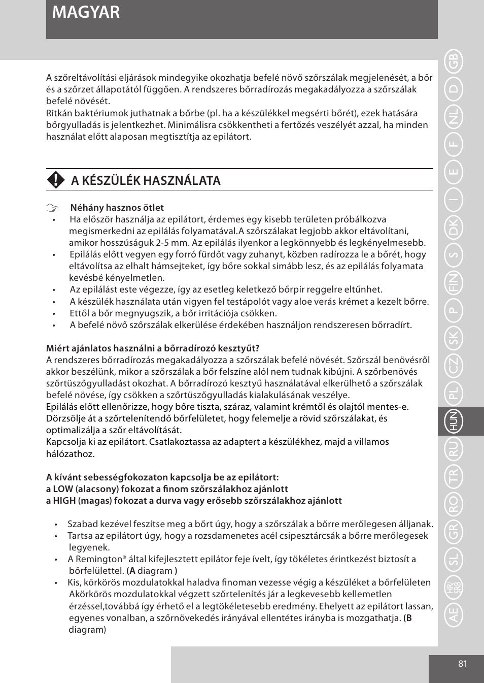 Magyar, A készülék használata | Remington EP7020 User Manual | Page 81 / 132