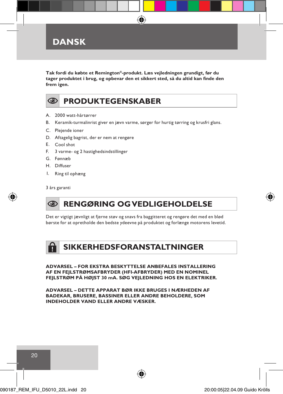 Dansk, Produktegenskaber, Rengøring og vedligeholdelse | Sikkerhedsforanstaltninger | Remington D5010 User Manual | Page 22 / 72