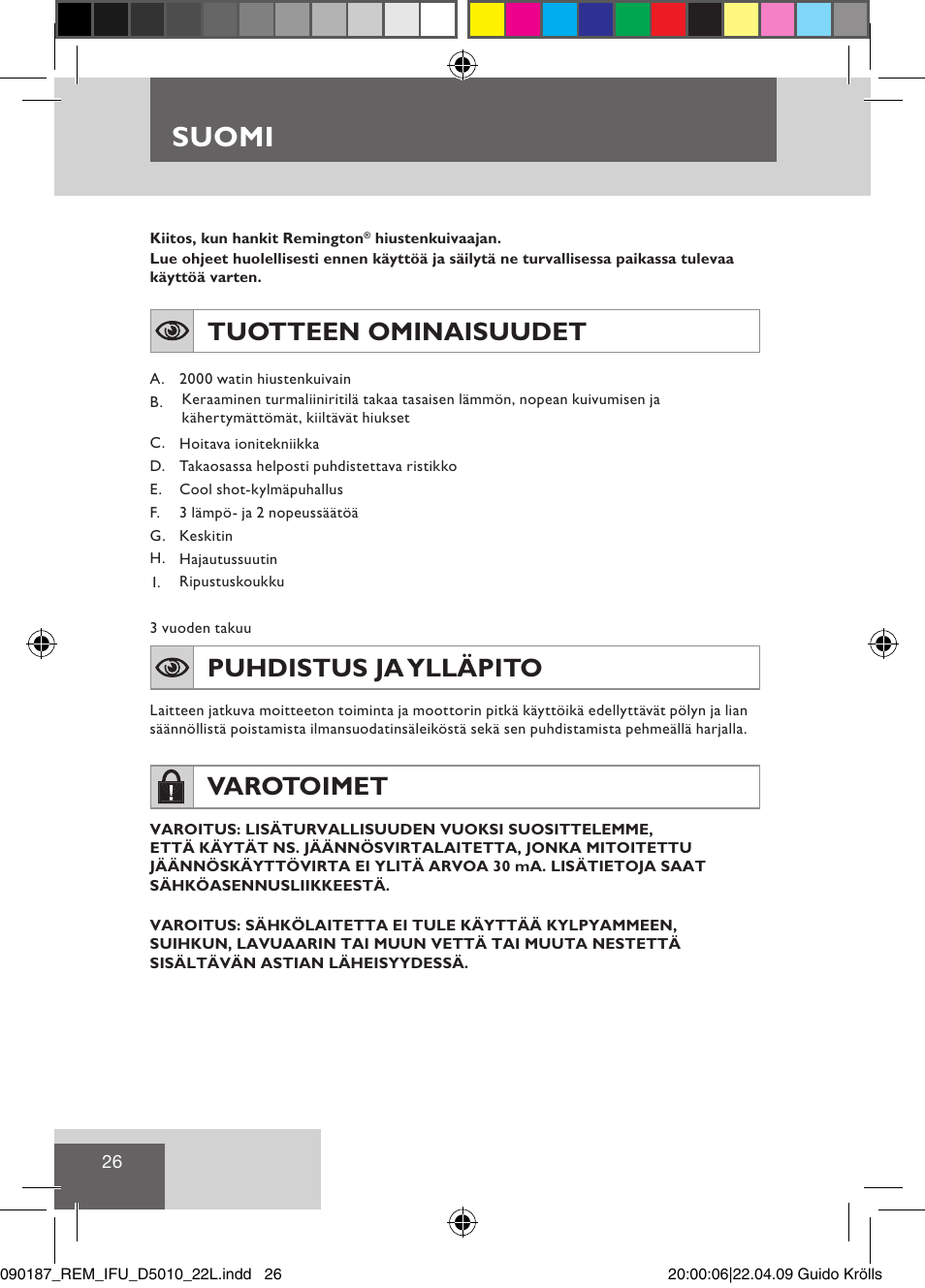 Suomi, Tuotteen ominaisuudet, Puhdistus ja ylläpito | Varotoimet | Remington D5010 User Manual | Page 28 / 72