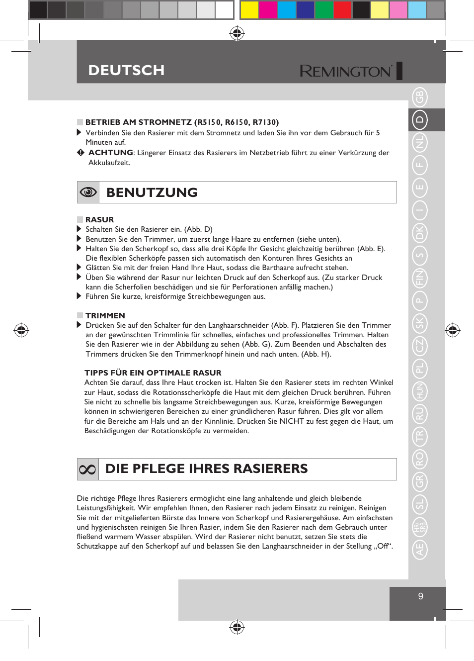 Deutsch, Benutzung, Die pflege ihres rasierers | Remington R7130 User Manual | Page 11 / 129