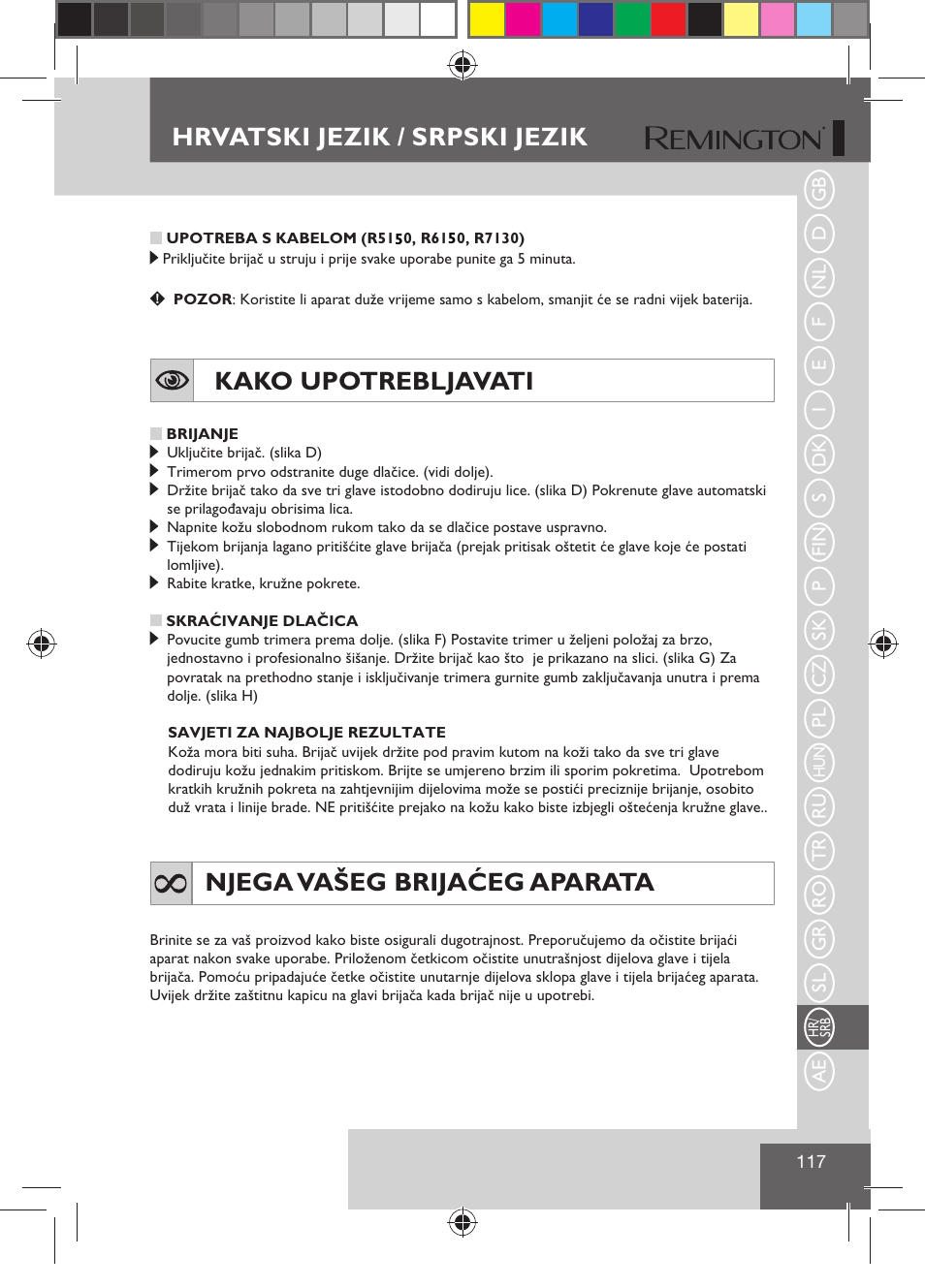 Kako upotrebljavati, Njega vašeg brijaćeg aparata, Hrvatski jezik / srpski jezik | Remington R7130 User Manual | Page 119 / 129