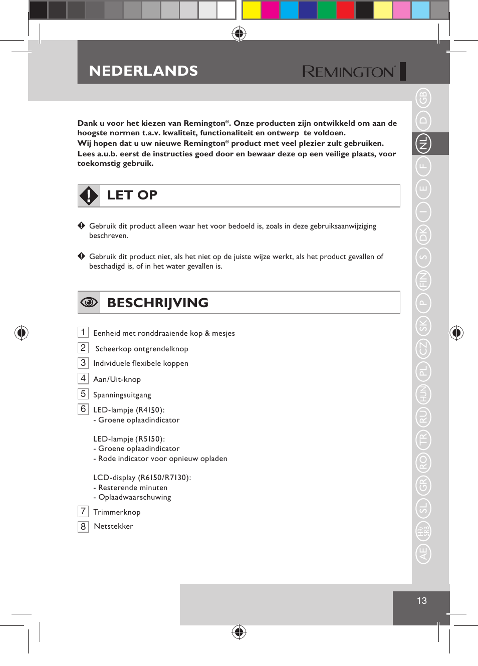 Nederlands, Let op, Beschrijving | Remington R7130 User Manual | Page 15 / 129