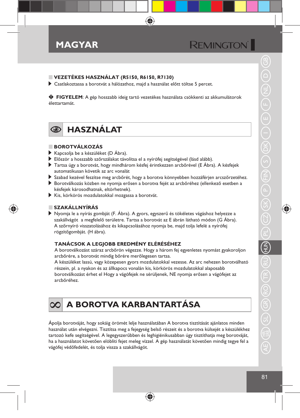 Magyar, Használat, A borotva karbantartása | Remington R7130 User Manual | Page 83 / 129