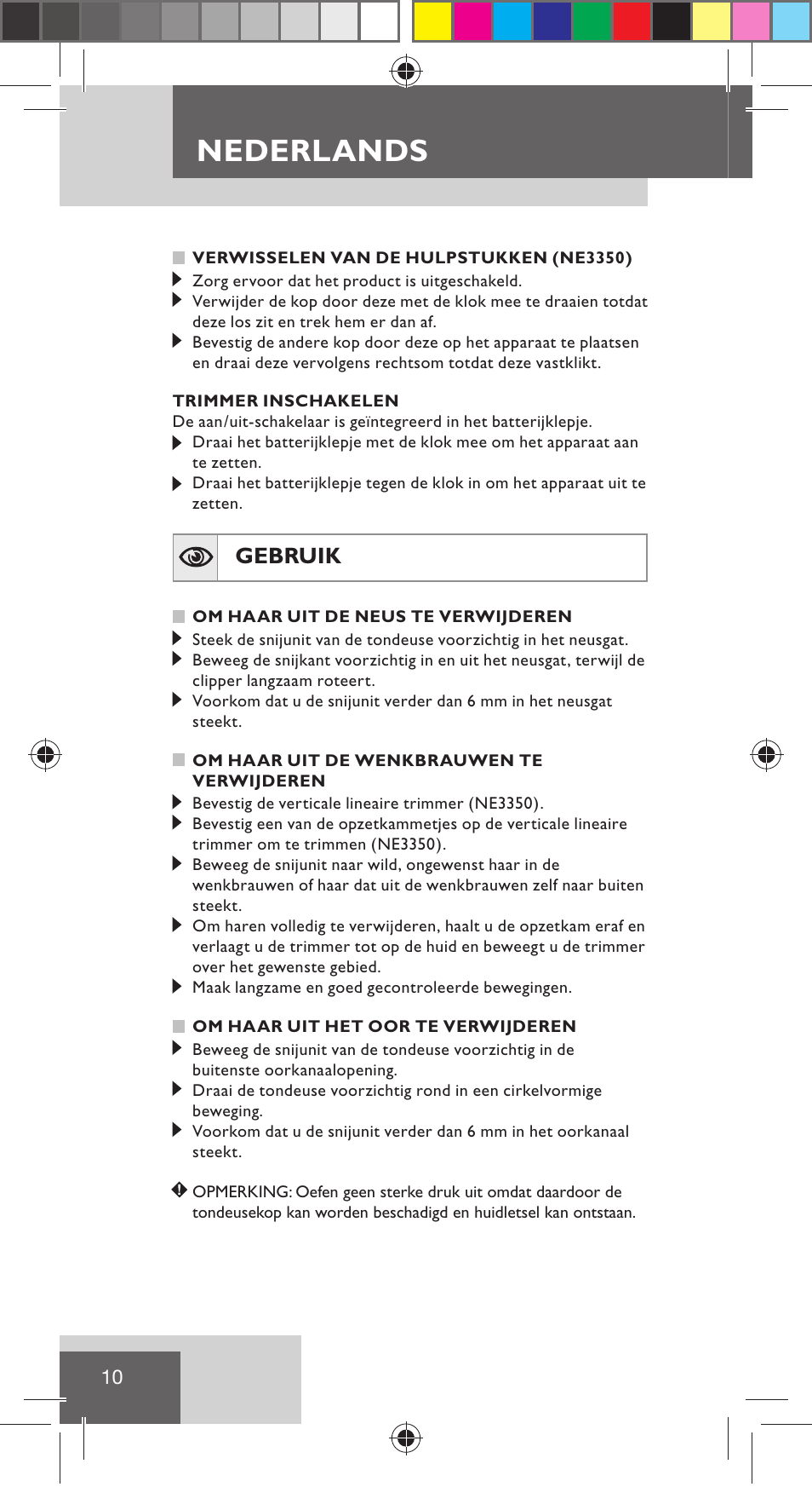 Nederlands, Gebruik | Remington NE3350 User Manual | Page 17 / 96