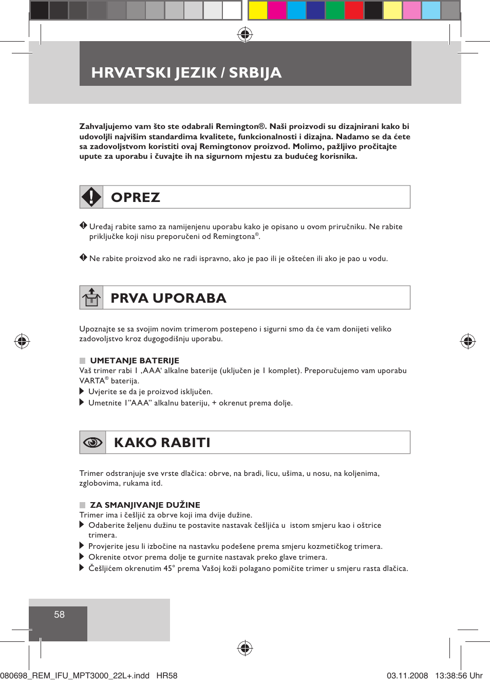 Hrvatski jezik / srbija, Oprez, Prva uporaba | Kako rabiti | Remington MPT3000 User Manual | Page 60 / 70