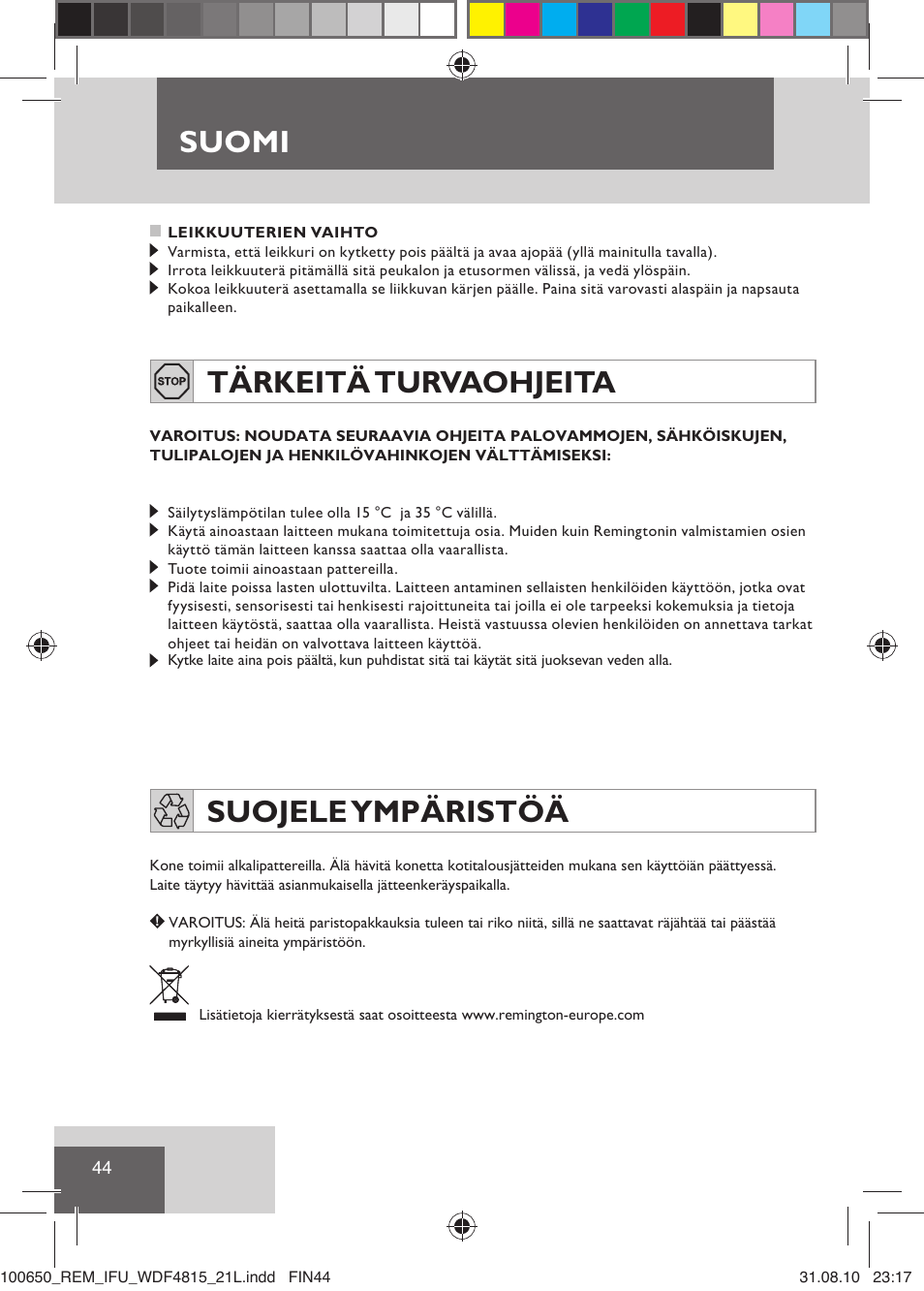 Suomi, Tärkeitä turvaohjeita, Suojele ympäristöä | Remington WDF4815C User Manual | Page 47 / 111