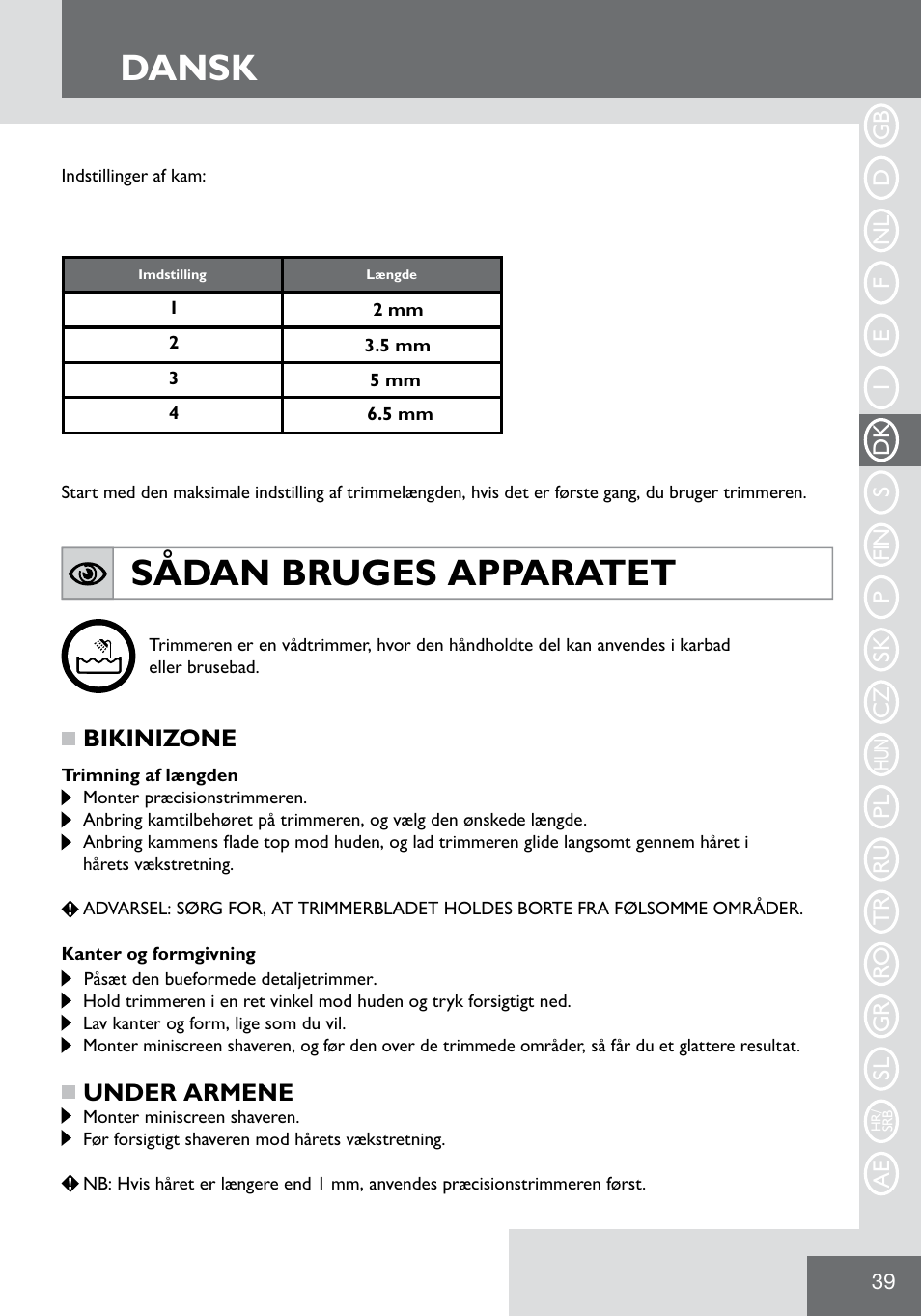 Dansk, Sådan bruges apparatet, Bikinizone | Under armene | Remington WPG2000 User Manual | Page 41 / 128