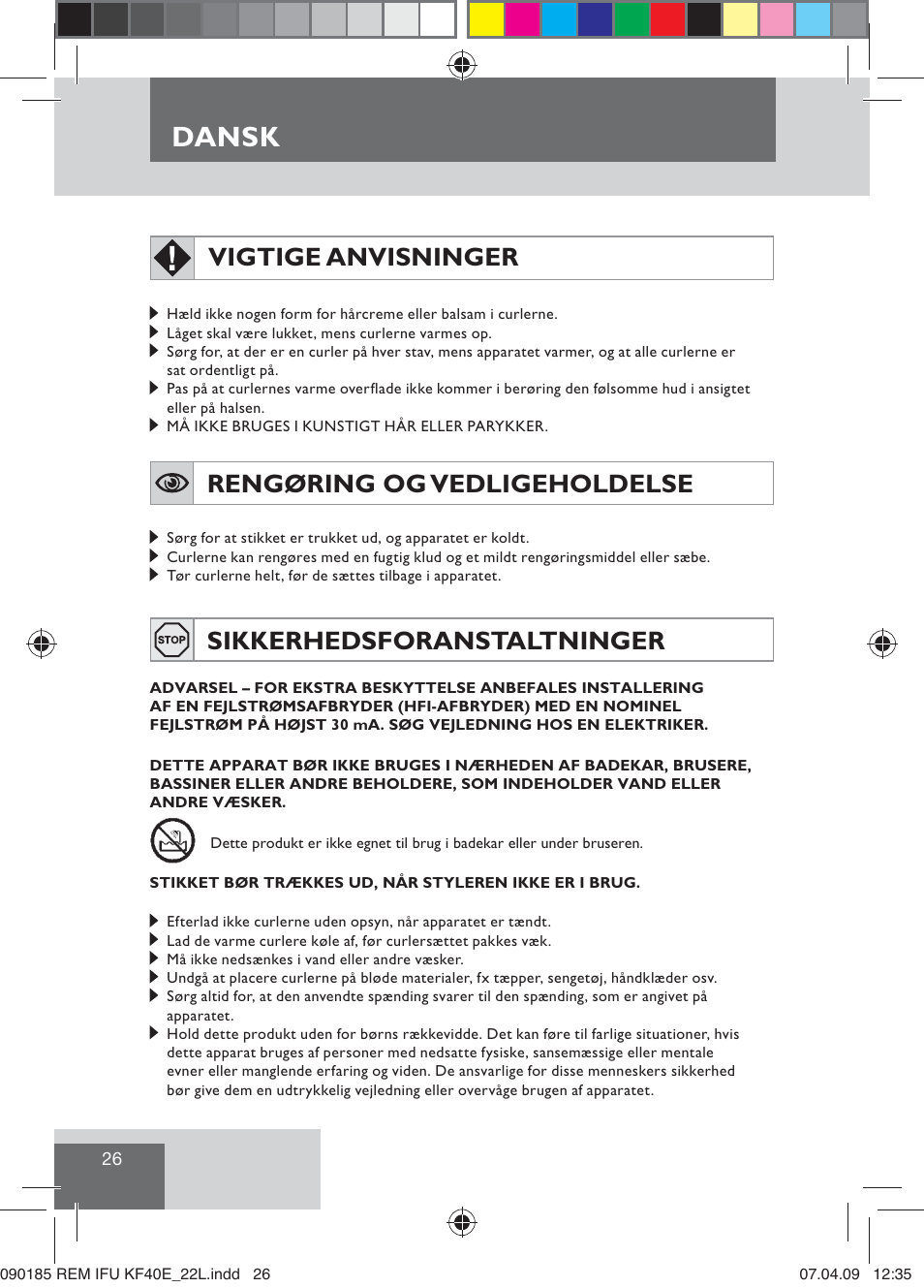 Dansk, Vigtige anvisninger, Rengøring og vedligeholdelse | Sikkerhedsforanstaltninger | Remington KF40E User Manual | Page 28 / 87