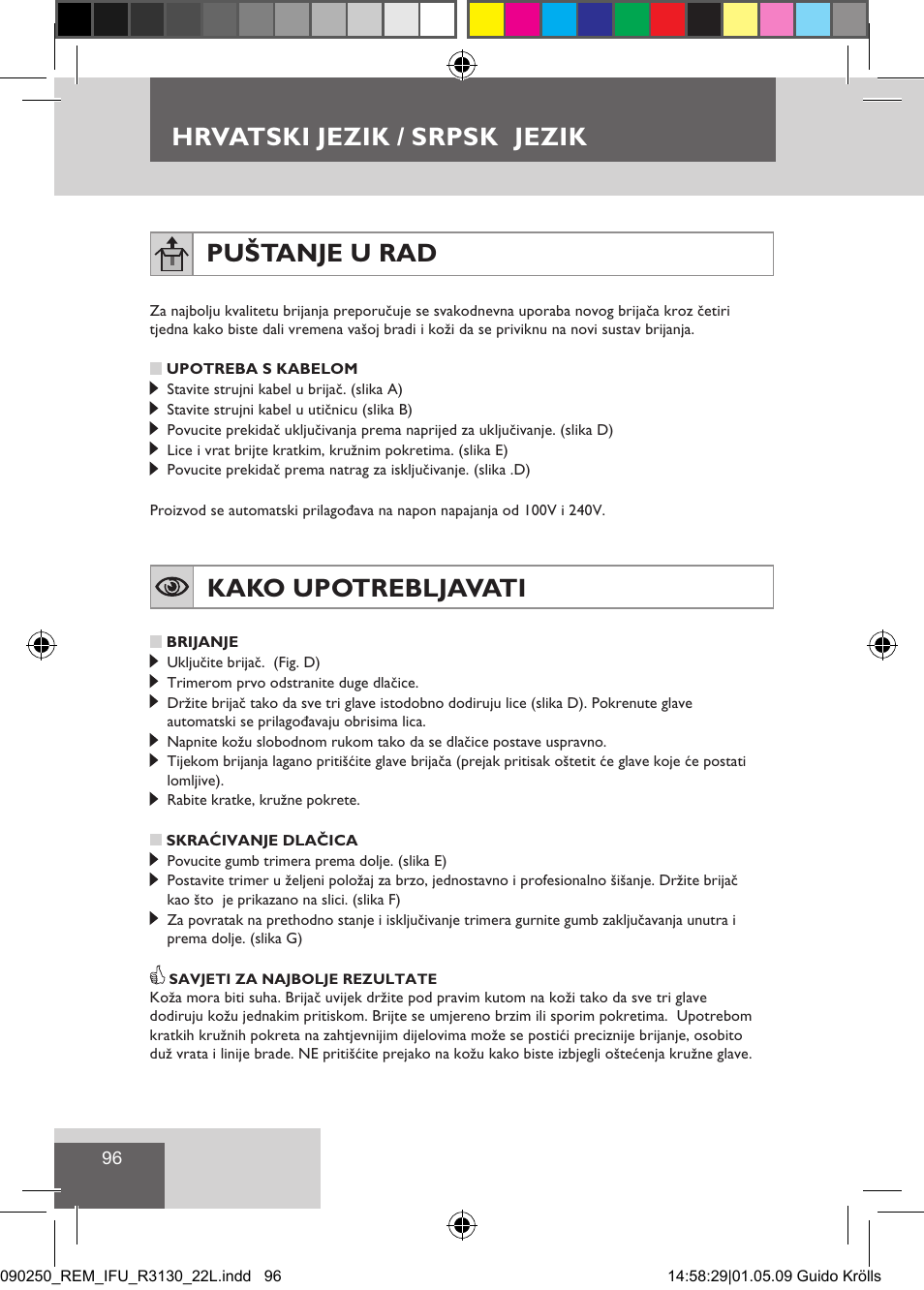 Puštanje u rad, Kako upotrebljavati, Hrvatski jezik / srpsk jezik | Remington R3150 User Manual | Page 102 / 110