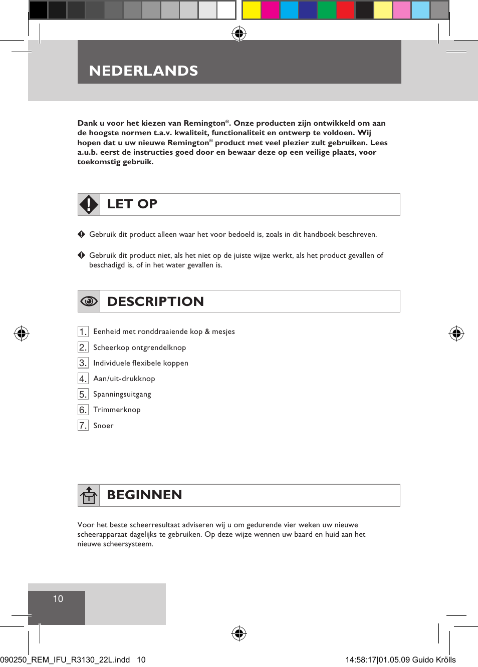 Nederlands, Let op, Description | Beginnen | Remington R3150 User Manual | Page 16 / 110