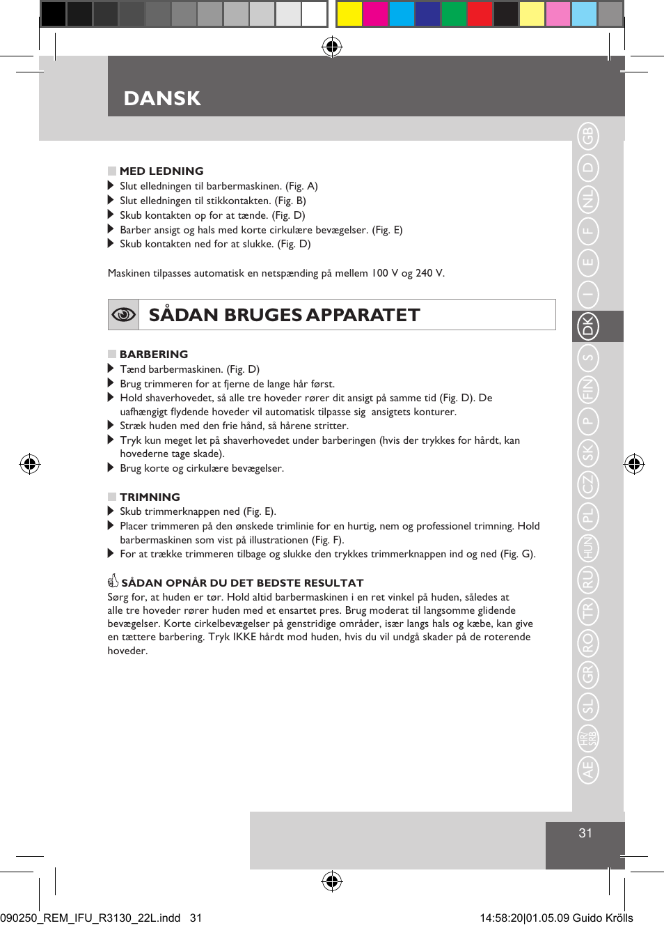 Dansk, Sådan bruges apparatet | Remington R3150 User Manual | Page 37 / 110