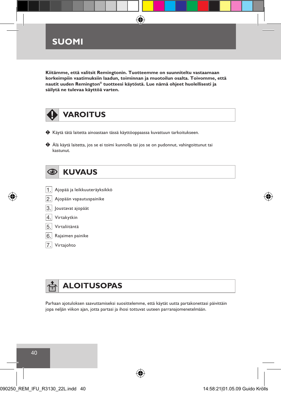 Suomi, Varoitus, Kuvaus | Aloitusopas | Remington R3150 User Manual | Page 46 / 110