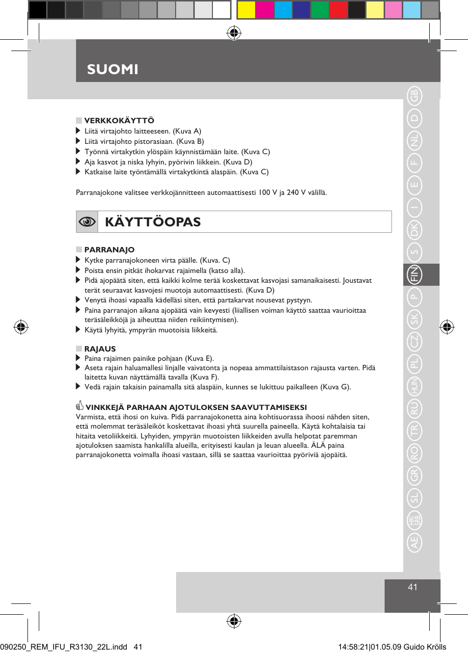 Suomi, Käyttöopas | Remington R3150 User Manual | Page 47 / 110