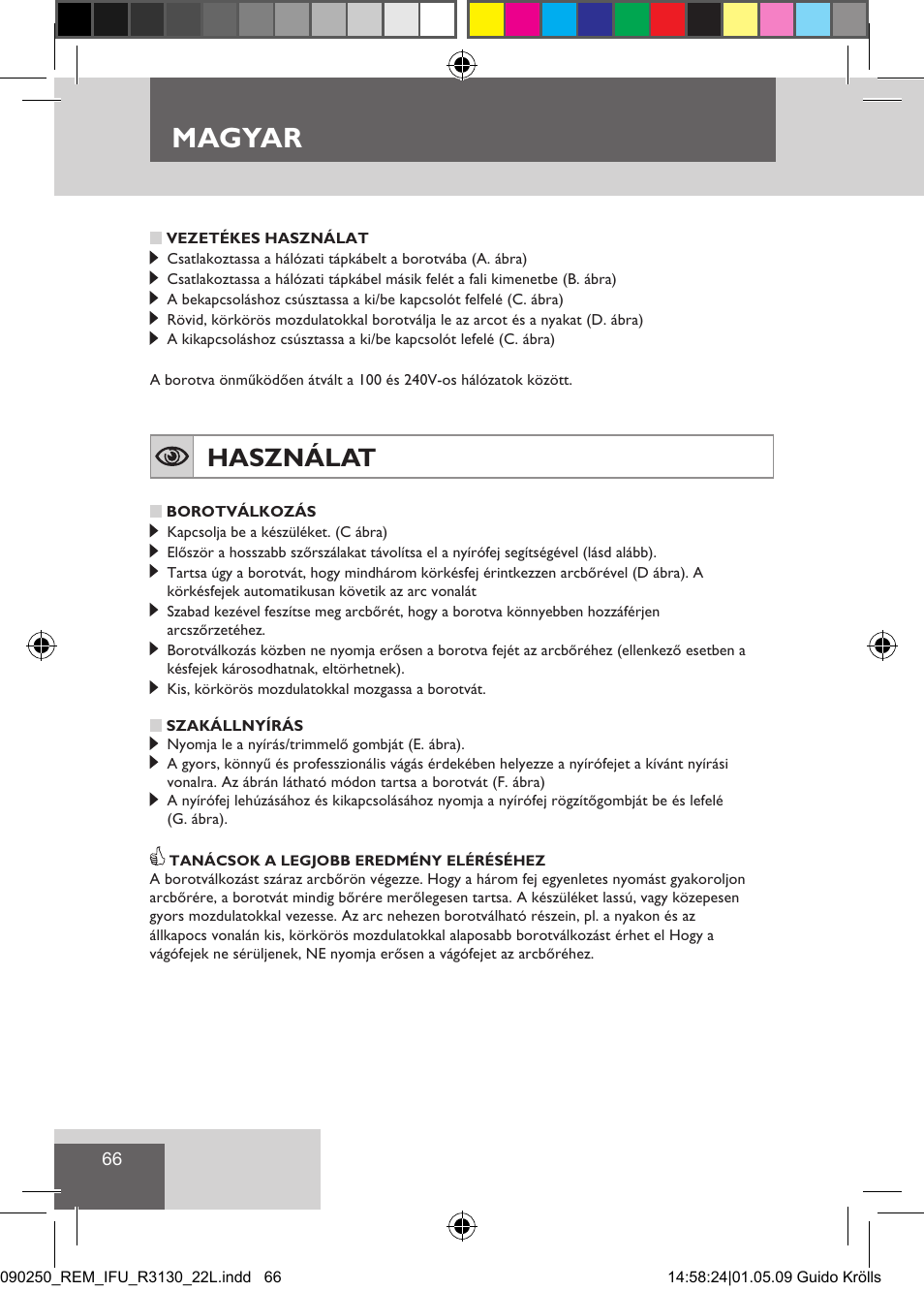 Magyar, Használat | Remington R3150 User Manual | Page 72 / 110