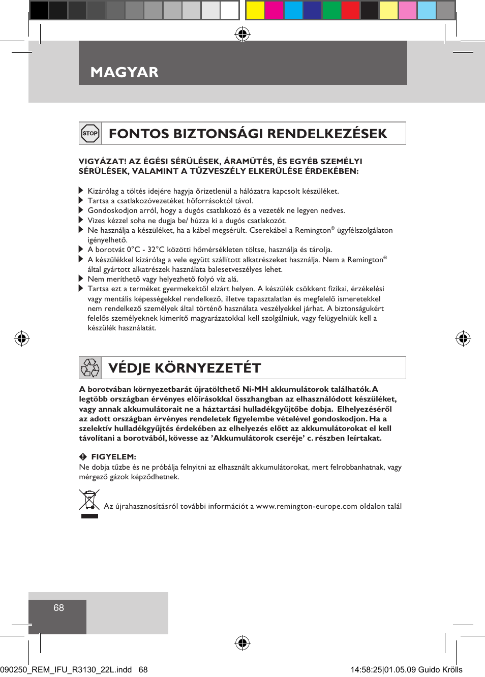 Magyar, Fontos biztonsági rendelkezések, Védje környezetét | Remington R3150 User Manual | Page 74 / 110