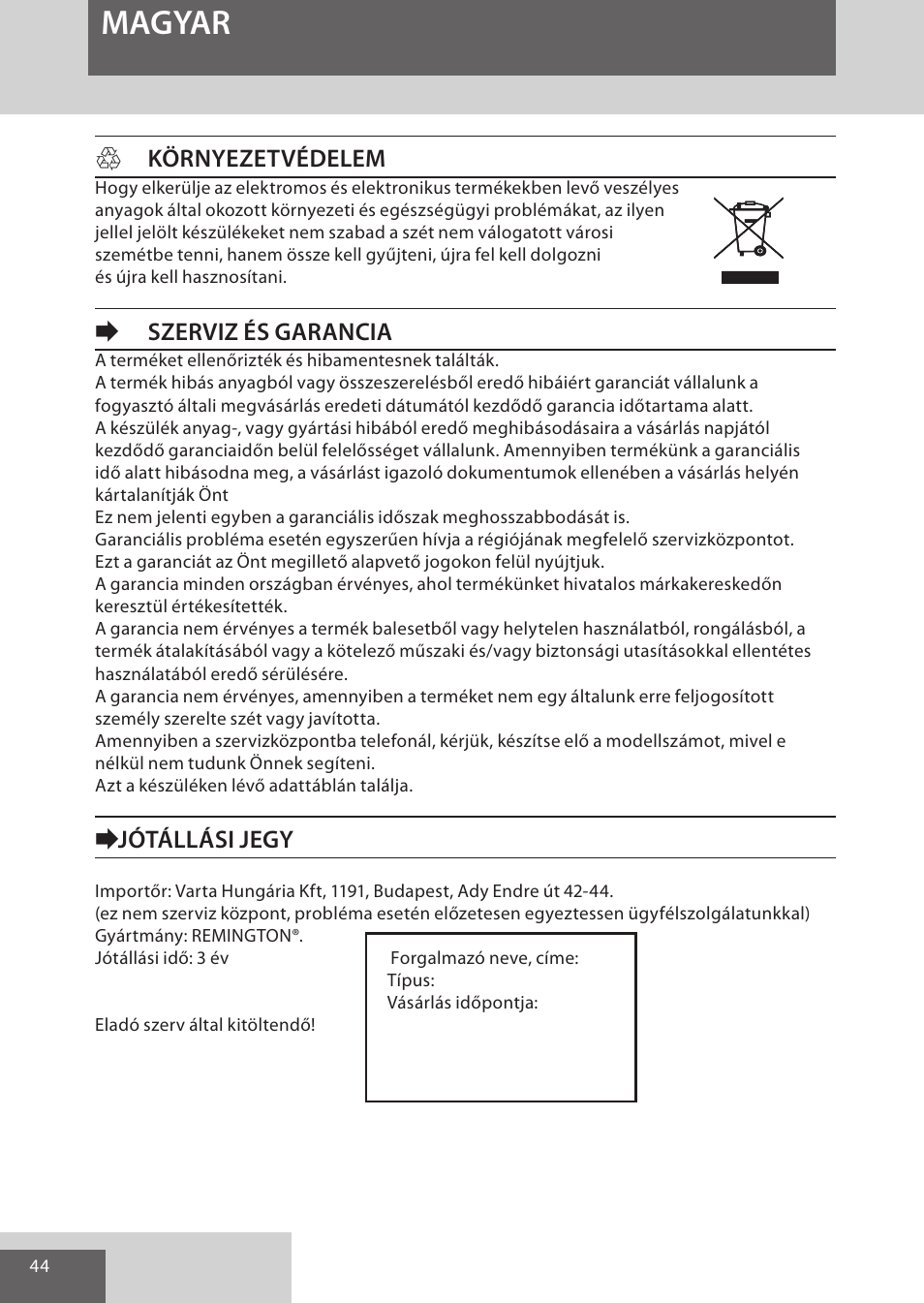 Magyar, Hkörnyezetvédelem, Eszerviz és garancia | Ejótállási jegy | Remington S6280 User Manual | Page 44 / 72