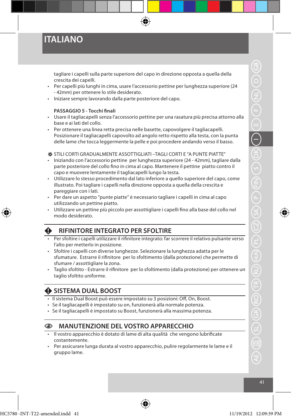 Italiano, Frifinitore integrato per sfoltire, Fsistema dual boost | Cmanutenzione del vostro apparecchio | Remington HC5780 User Manual | Page 41 / 156