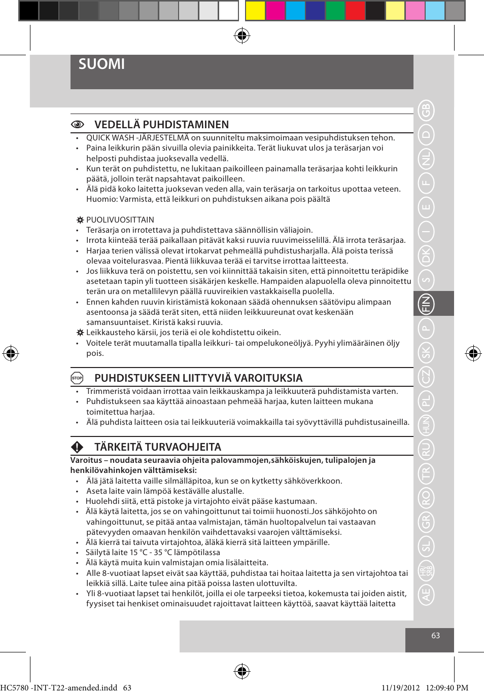 Suomi, Cvedellä puhdistaminen, Apuhdistukseen liittyviä varoituksia | Ftärkeitä turvaohjeita | Remington HC5780 User Manual | Page 63 / 156