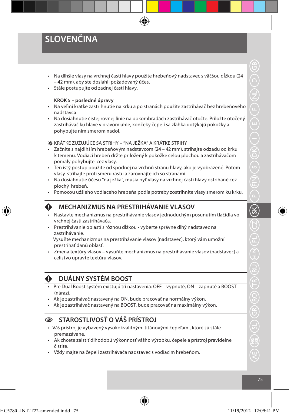 Slovenčina, Fmechanizmus na prestrihávanie vlasov, Fduálny systém boost | Cstarostlivosť o váš prístroj | Remington HC5780 User Manual | Page 75 / 156