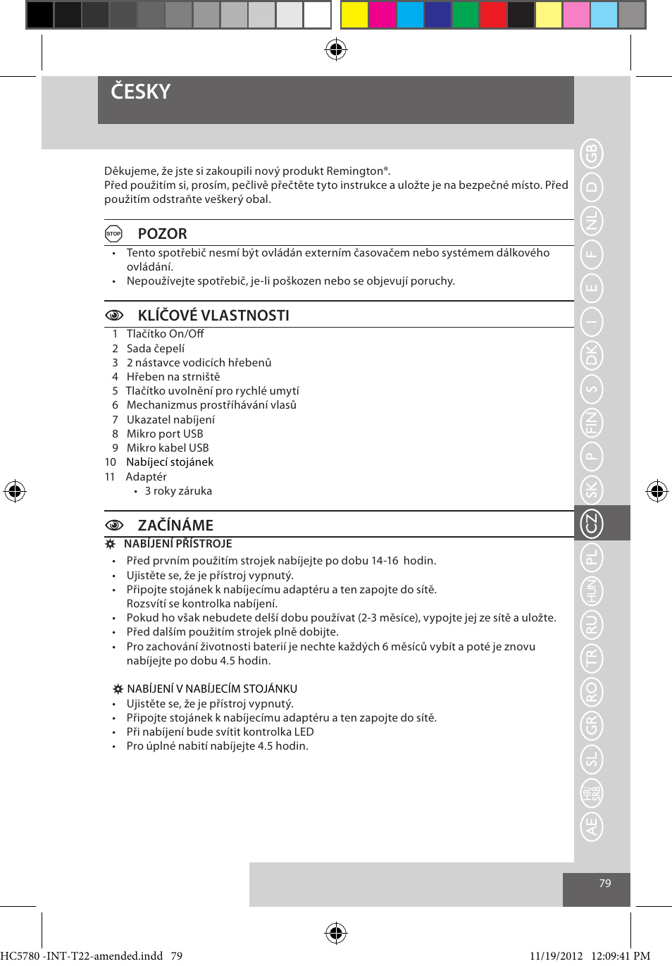 Česky, Apozor, Cklíčové vlastnosti | Czačínáme | Remington HC5780 User Manual | Page 79 / 156