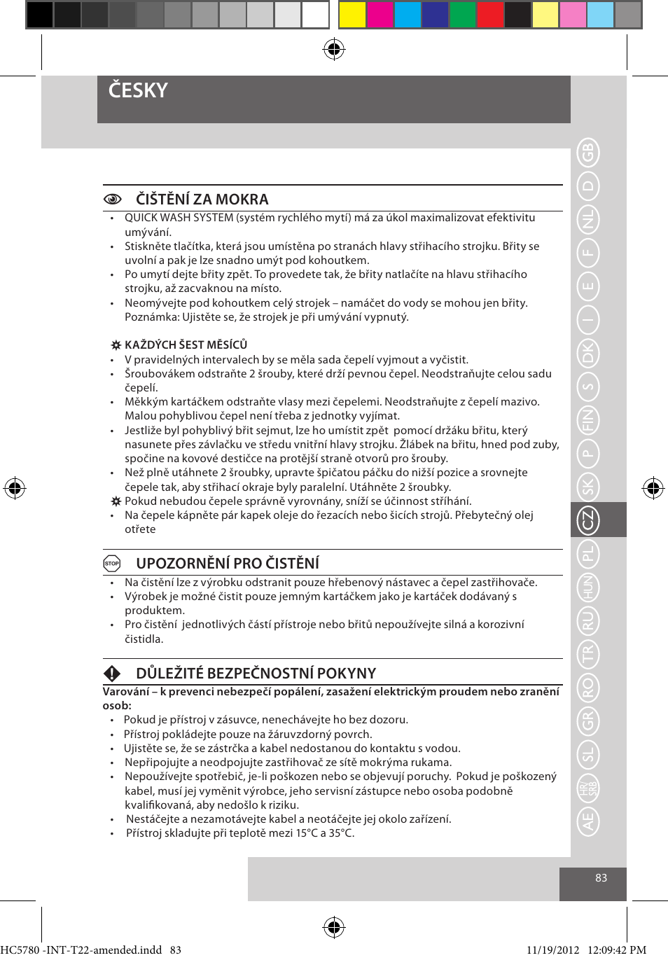 Česky, Cčištění za mokra, Aupozornění pro čistění | Fdůležité bezpečnostní pokyny | Remington HC5780 User Manual | Page 83 / 156