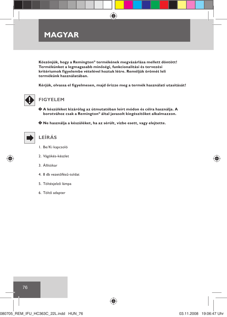Magyar, Figyelem, Leírás | Remington HC363C User Manual | Page 78 / 134