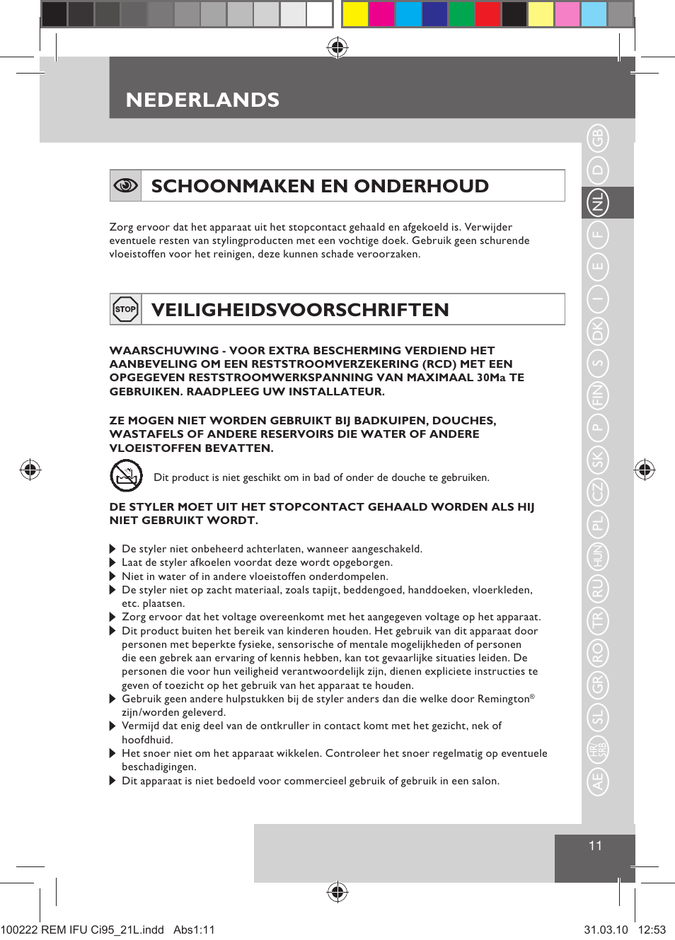 Nederlands, Schoonmaken en onderhoud, Veiligheidsvoorschriften | Remington Ci95 User Manual | Page 13 / 83