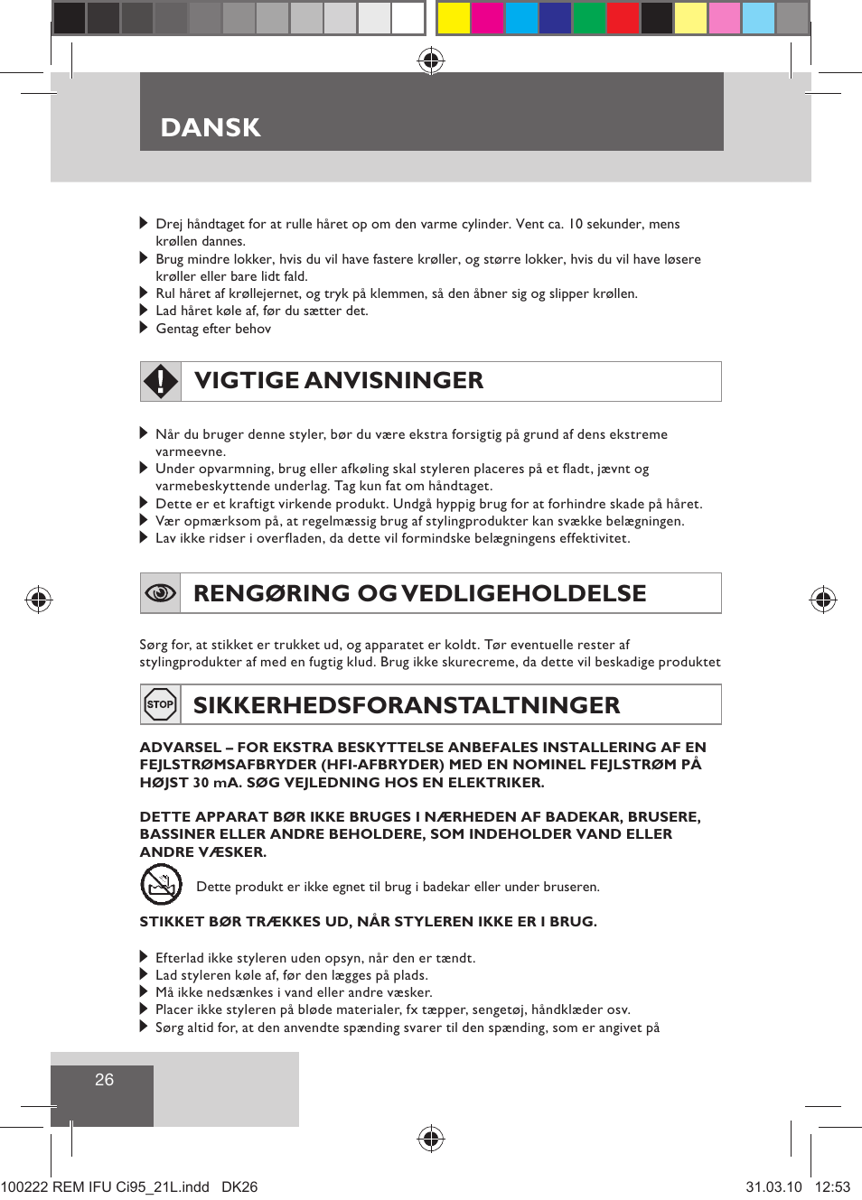 Dansk, Vigtige anvisninger, Rengøring og vedligeholdelse | Sikkerhedsforanstaltninger | Remington Ci95 User Manual | Page 28 / 83