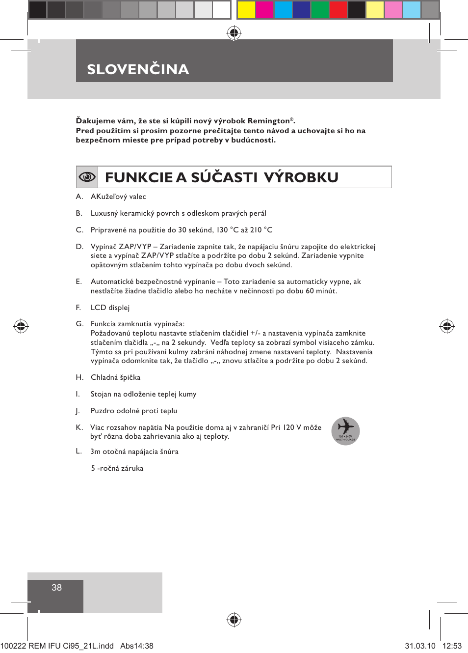 Sloven ina, Slovenčina, Funkcie a súčasti výrobku | Remington Ci95 User Manual | Page 40 / 83