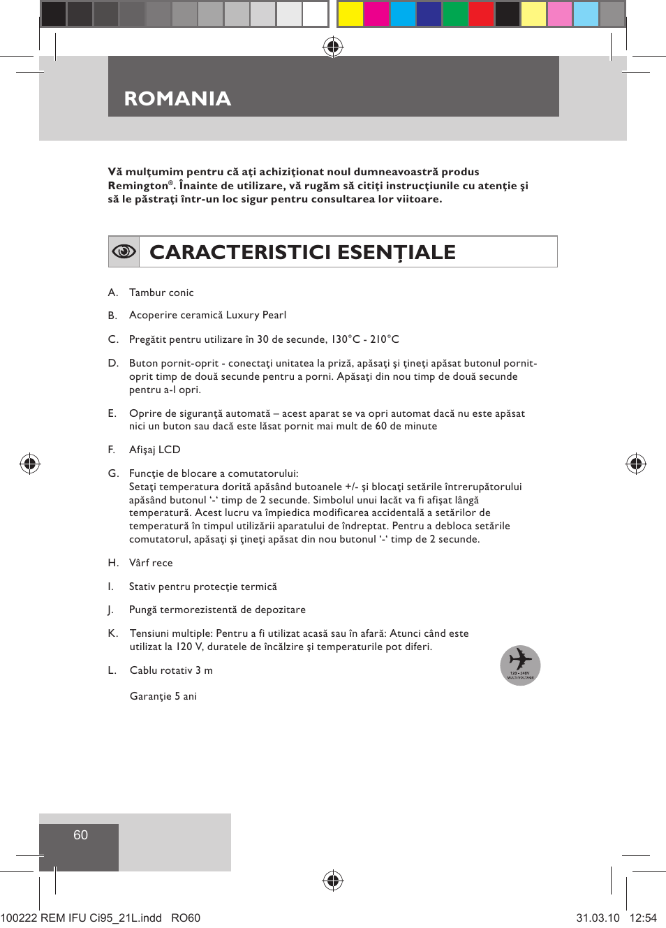 Romania, Caracteristici esenţiale | Remington Ci95 User Manual | Page 62 / 83