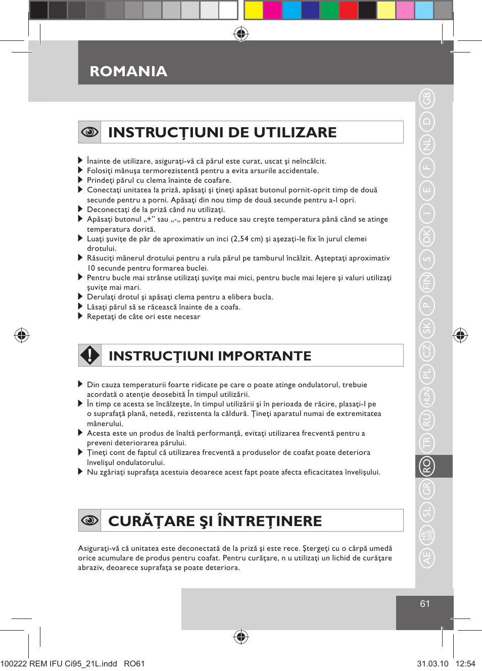 Romania, Instrucţiuni de utilizare, Curăţare şi întreţinere | Instrucţiuni importante | Remington Ci95 User Manual | Page 63 / 83