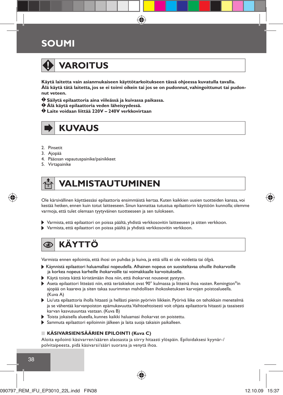 Soumi, Varoitus, Kuvaus | Valmistautuminen, Käyttö | Remington EP6010C User Manual | Page 41 / 98