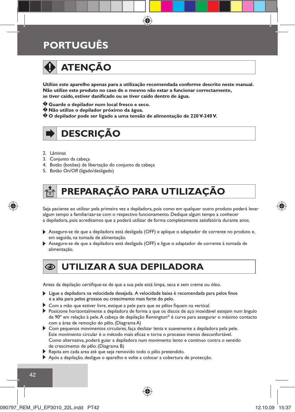 Português, Atenção, Descrição | Preparação para utilização, Utilizar a sua depiladora | Remington EP6010C User Manual | Page 45 / 98
