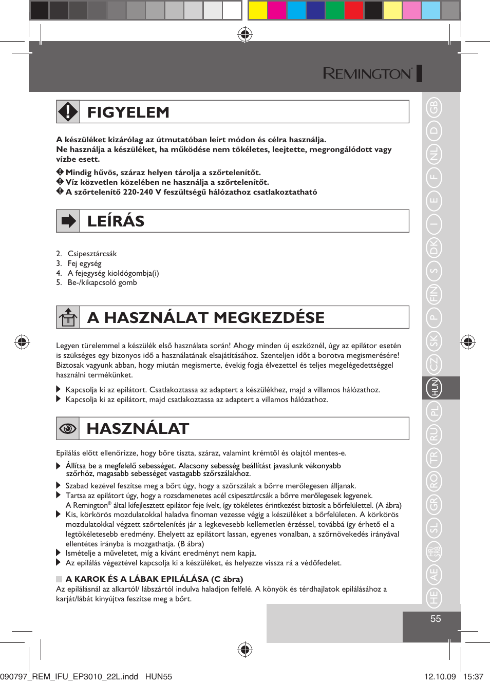 Figyelem, Leírás, A használat megkezdése | Használat | Remington EP6010C User Manual | Page 58 / 98