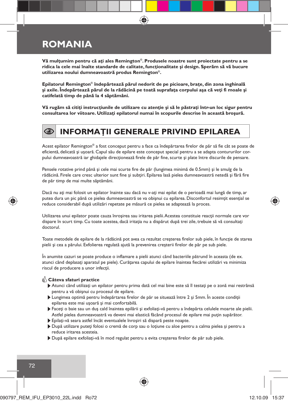 Romania, Informaţii generale privind epilarea | Remington EP6010C User Manual | Page 75 / 98