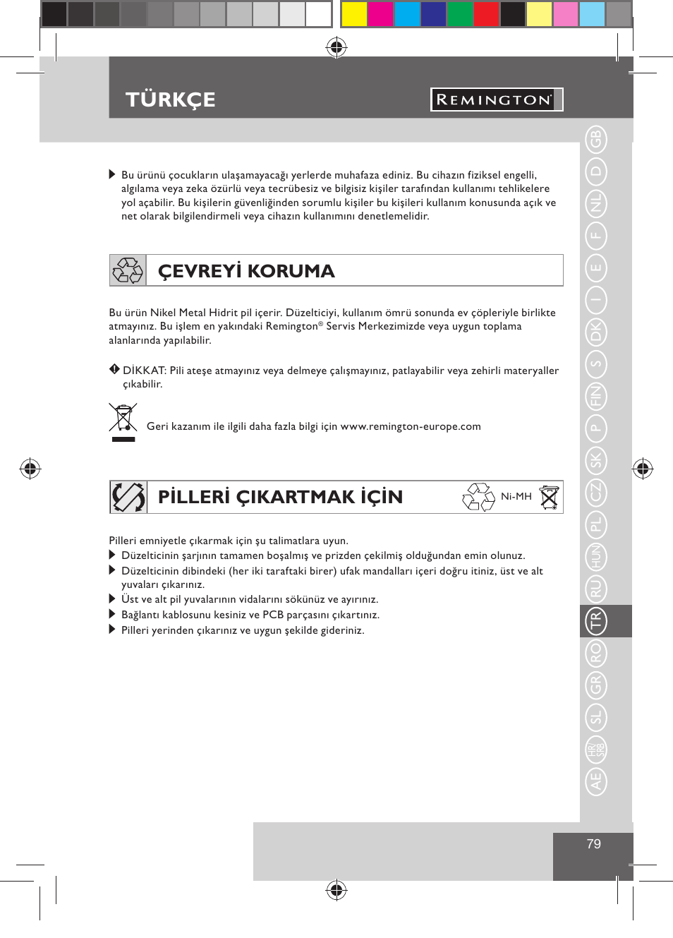 Türkçe, Çevreyi koruma, Pilleri çikartmak için | Remington BHT300 User Manual | Page 81 / 108