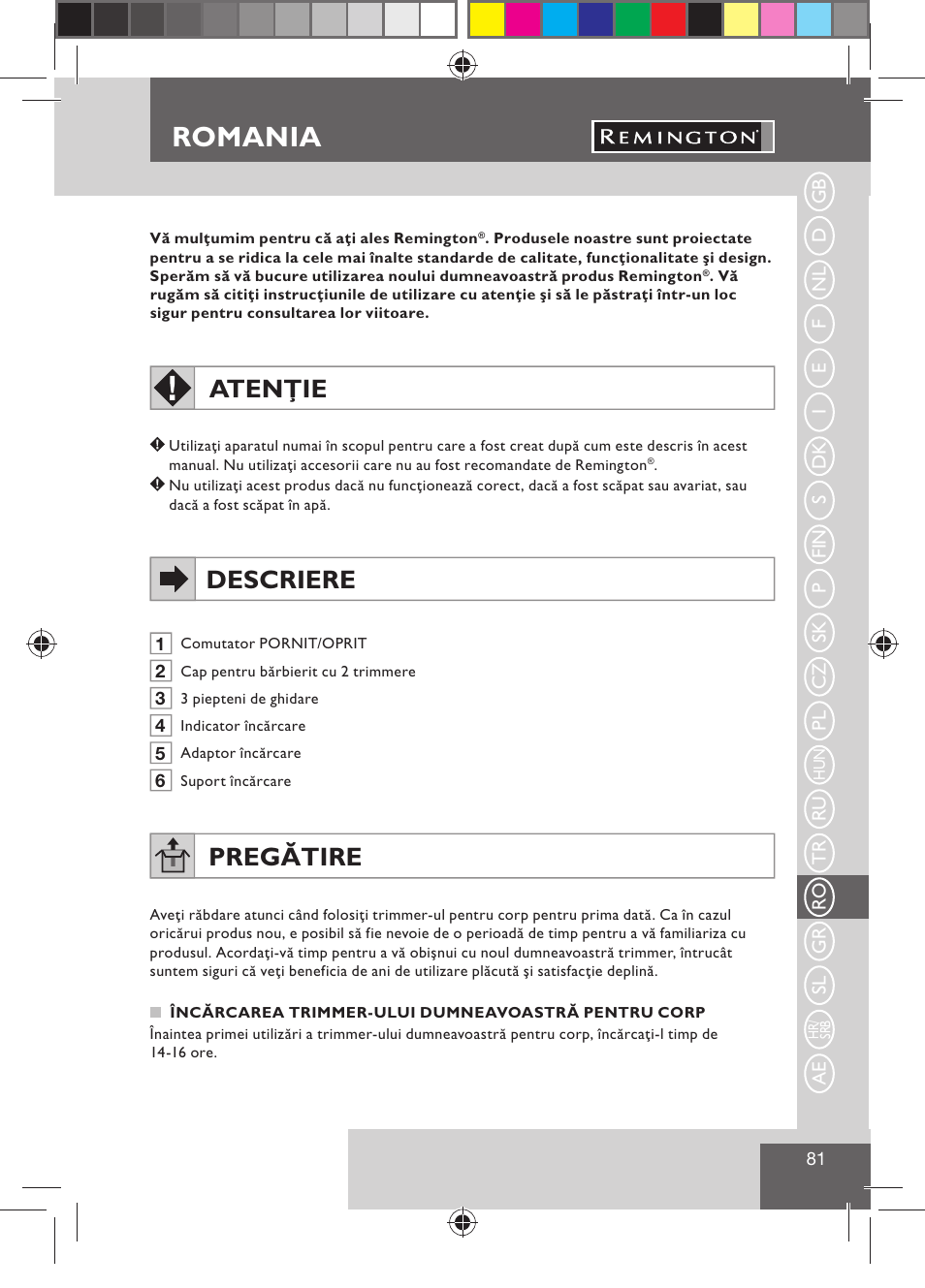 Romania, Atenţie, Descriere | Pregătire | Remington BHT300 User Manual | Page 83 / 108