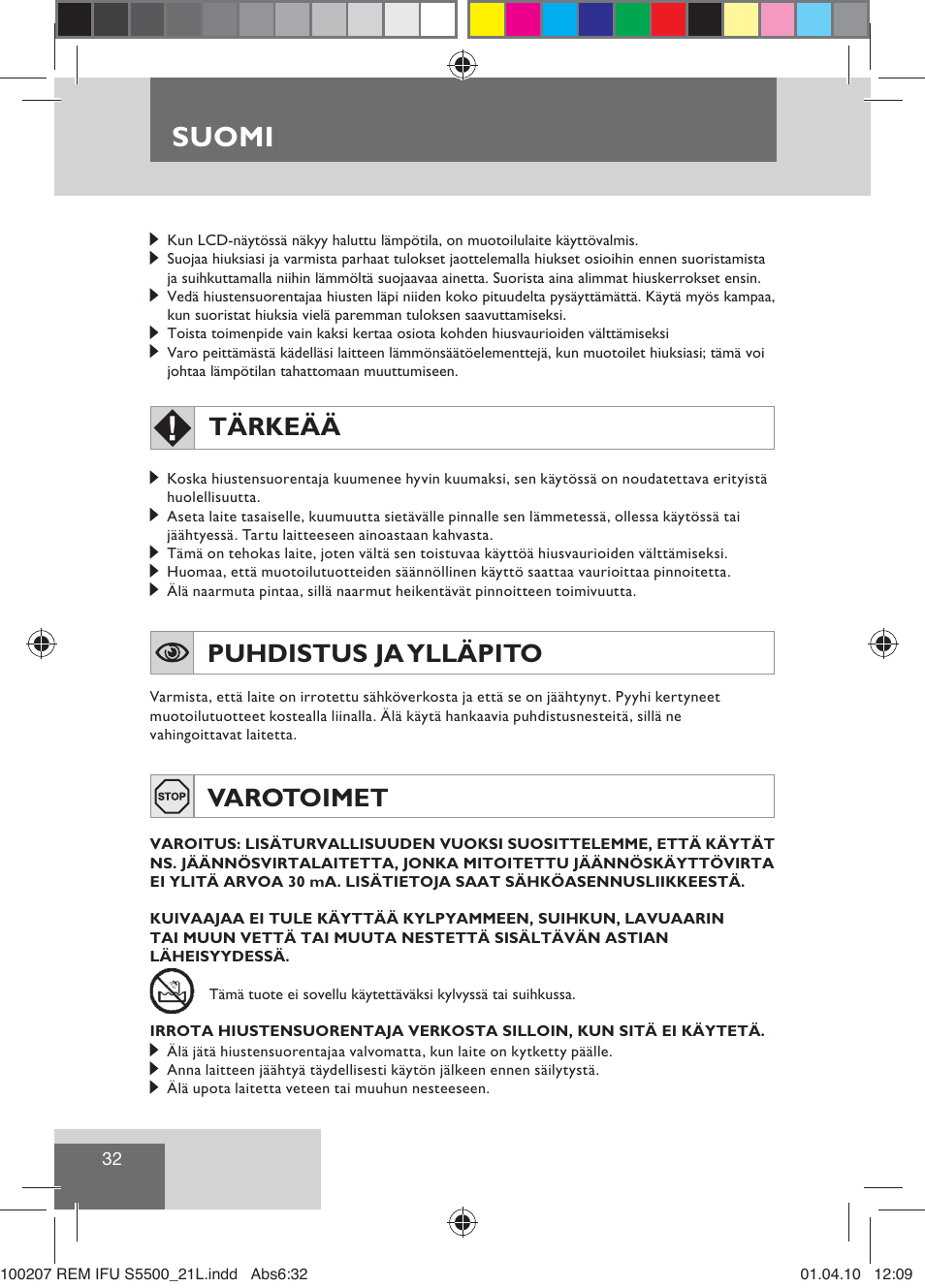 Suomi, Tärkeää, Puhdistus ja ylläpito | Varotoimet | Remington S5500 User Manual | Page 34 / 83