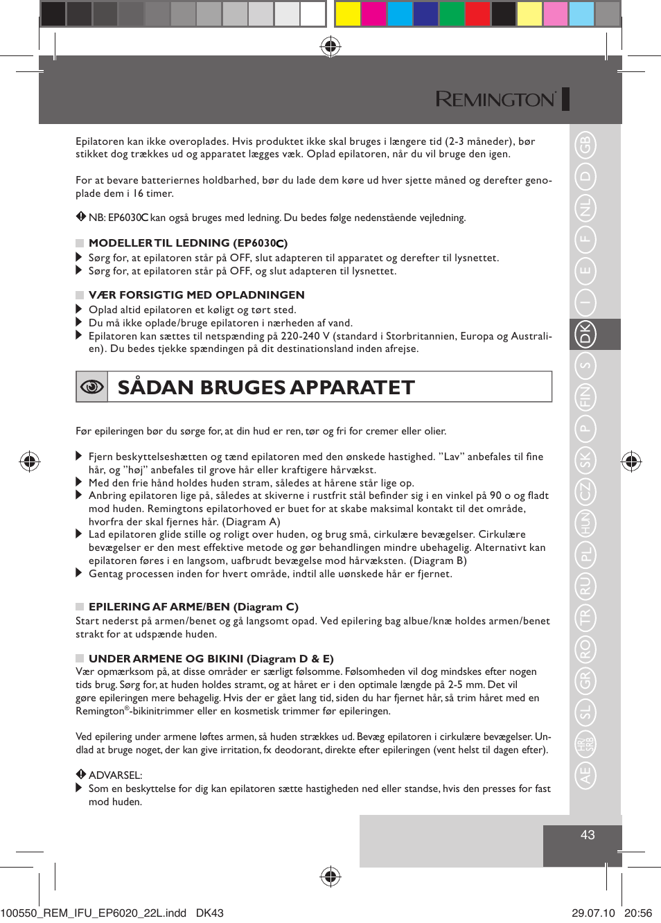 Sådan bruges apparatet | Remington EP6030C User Manual | Page 46 / 140