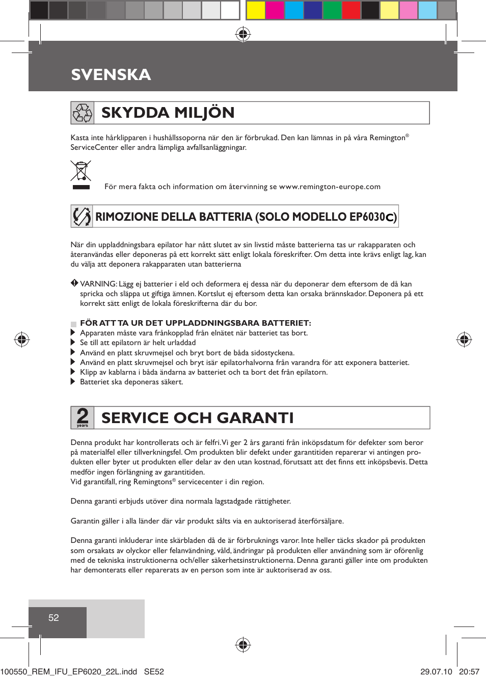 Svenska, Skydda miljön, Service och garanti | Rimozione della batteria (solo modello ep6030 ) | Remington EP6030C User Manual | Page 55 / 140