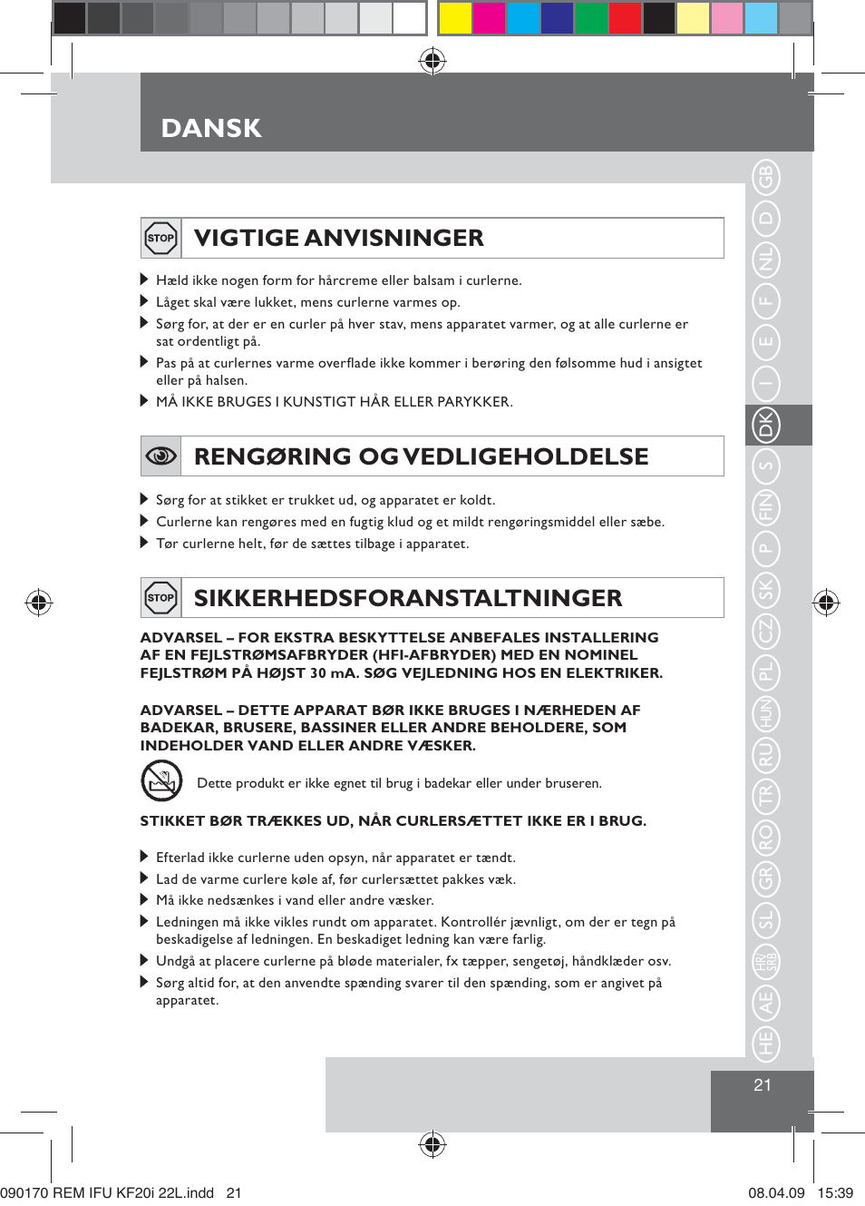 Dansk, Vigtige anvisninger, Rengøring og vedligeholdelse | Sikkerhedsforanstaltninger | Remington KF20i User Manual | Page 23 / 76