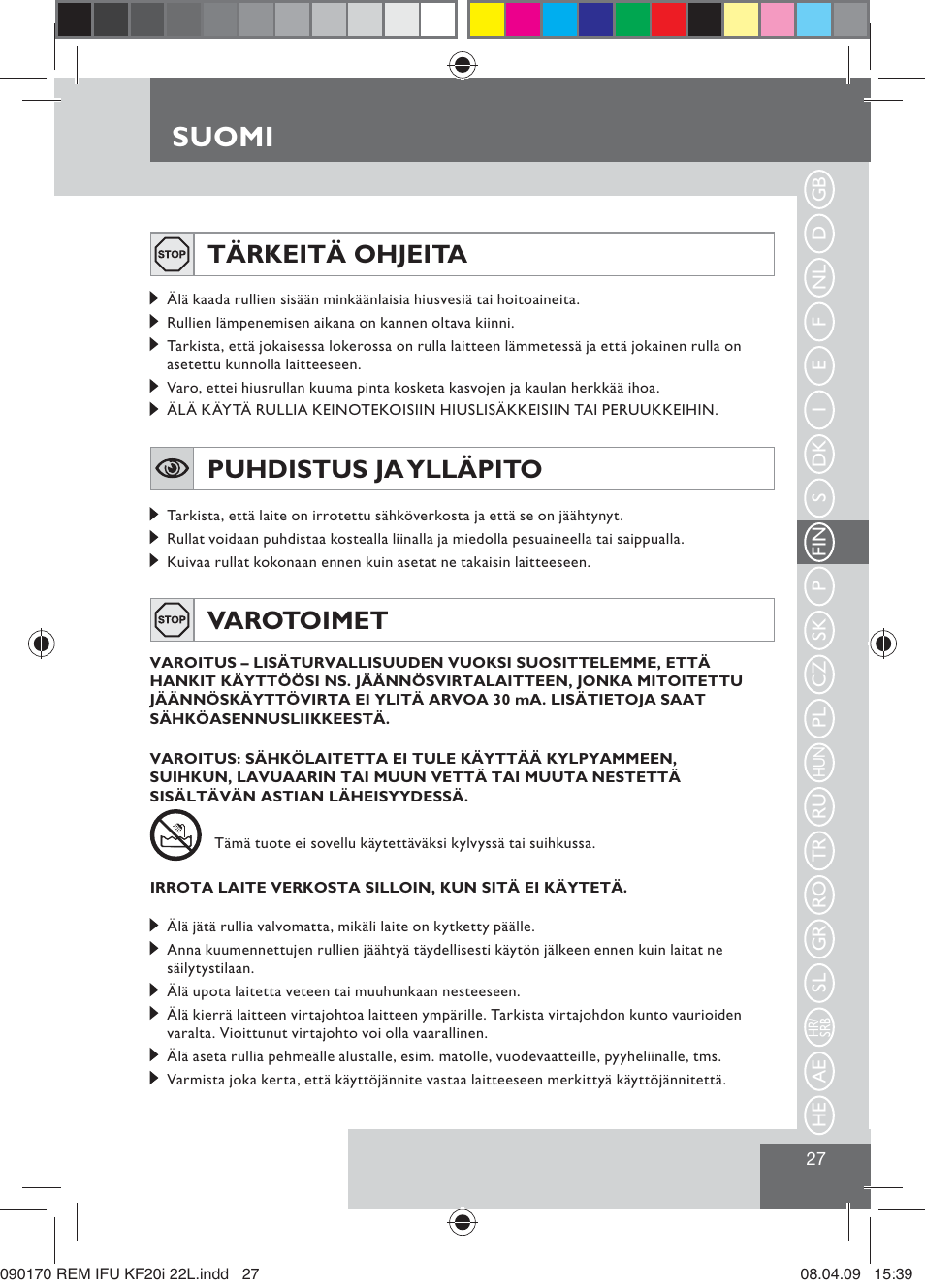 Suomi, Tärkeitä ohjeita, Puhdistus ja ylläpito | Varotoimet | Remington KF20i User Manual | Page 29 / 76