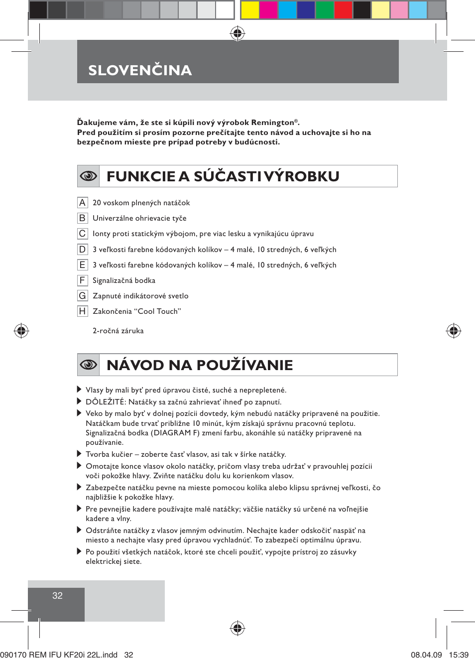 Sloven ina, Funkcie a súčasti výrobku, Návod na používanie | Slovenčina | Remington KF20i User Manual | Page 34 / 76