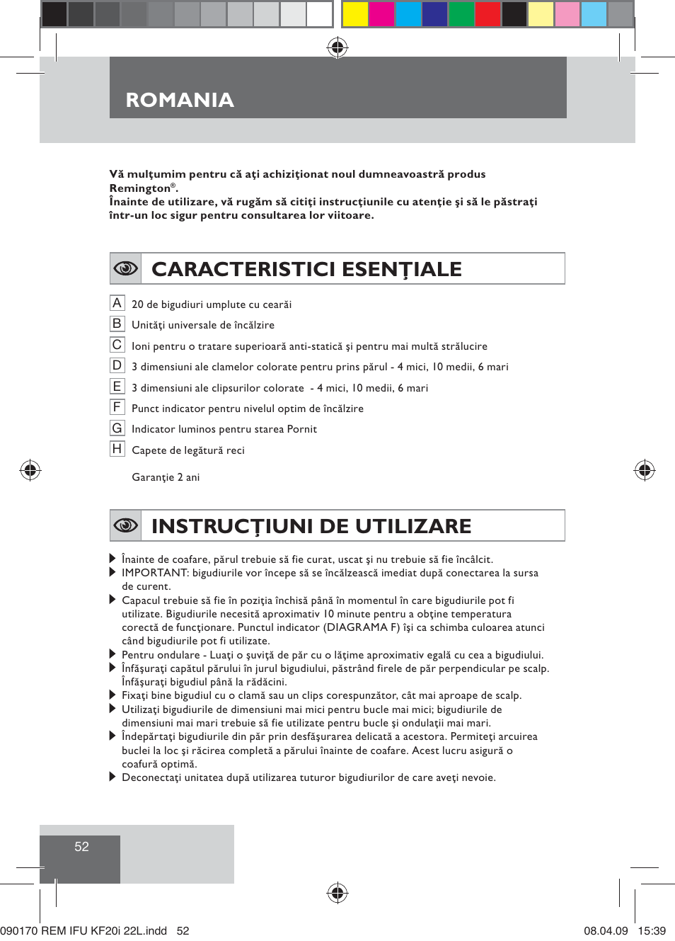 Romania, Caracteristici esenţiale, Instrucţiuni de utilizare | Remington KF20i User Manual | Page 54 / 76