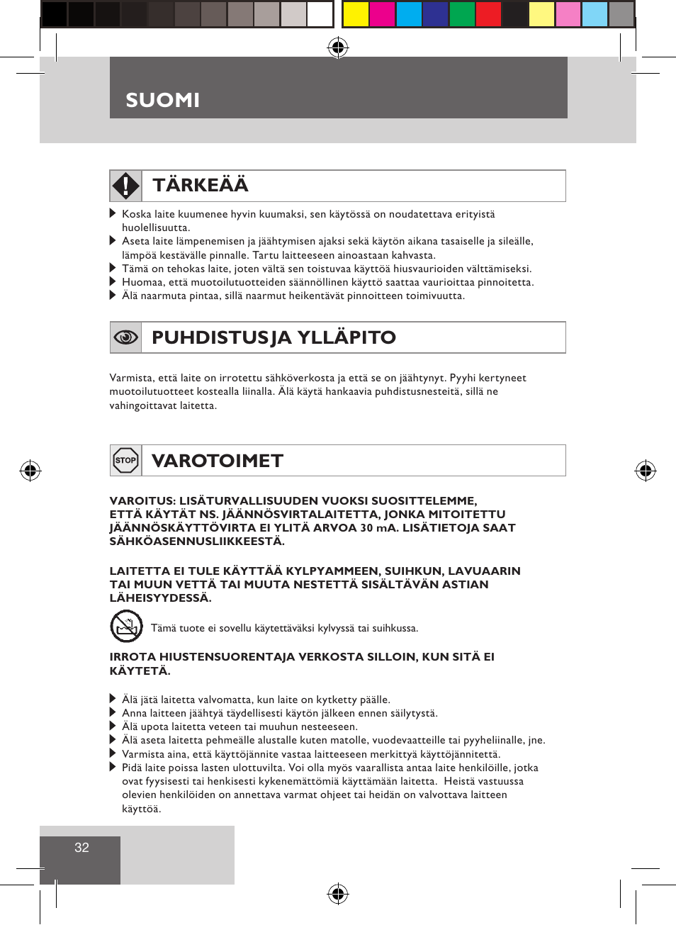 Suomi, Puhdistus ja ylläpito, Varotoimet | Tärkeää | Remington S1510 User Manual | Page 34 / 83