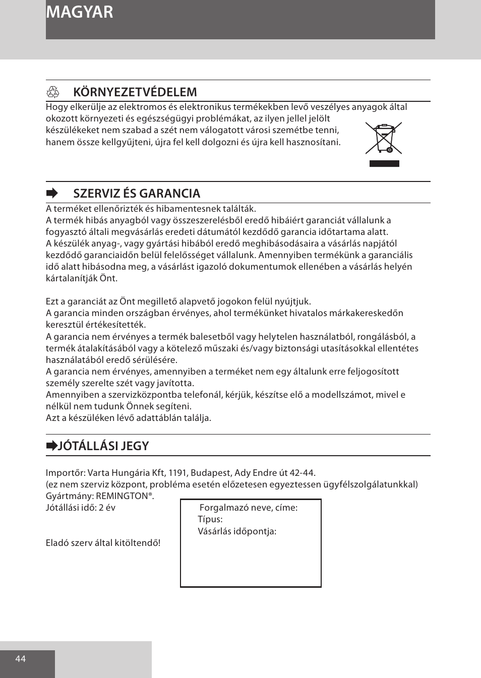 Magyar, Hkörnyezetvédelem, Eszerviz és garancia | Ejótállási jegy | Remington CI52W0 User Manual | Page 44 / 70