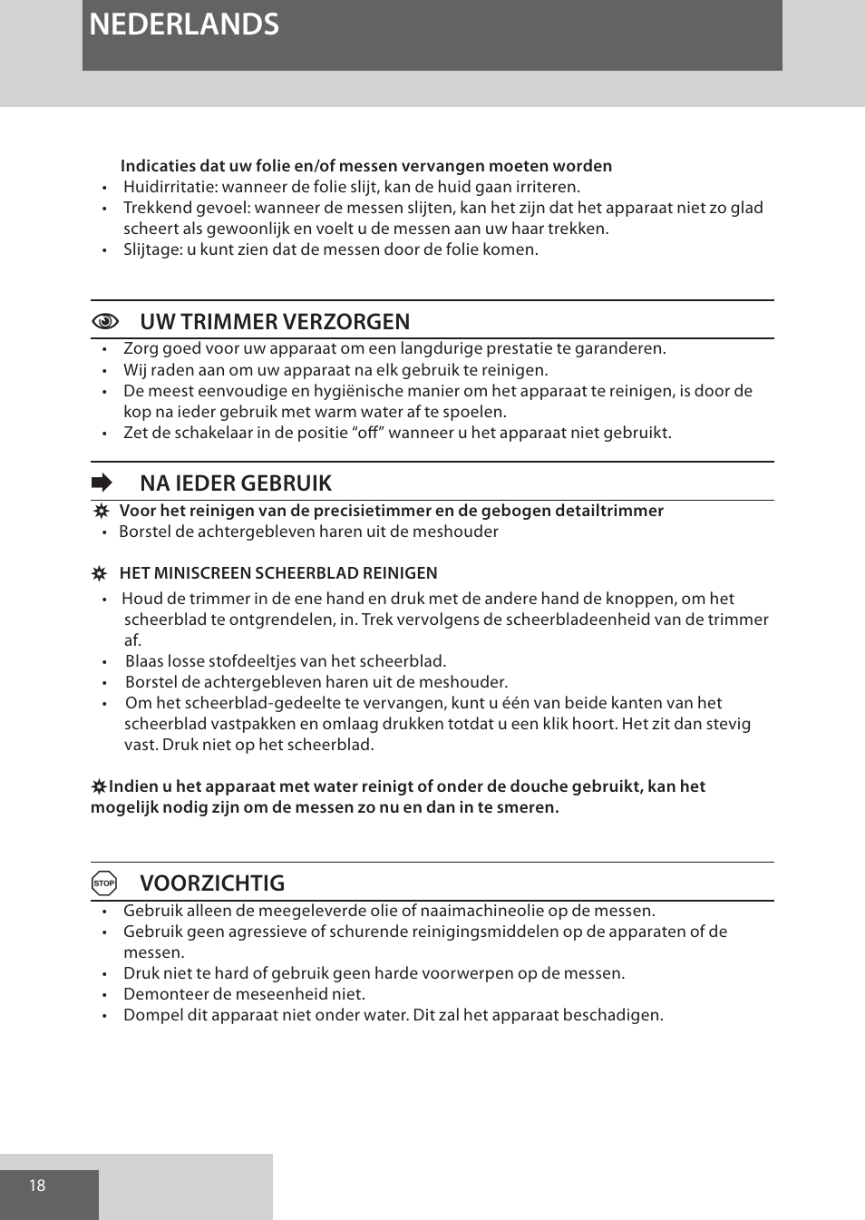 Nederlands, Cuw trimmer verzorgen, Ena ieder gebruik | Avoorzichtig | Remington WPG4030 User Manual | Page 18 / 134