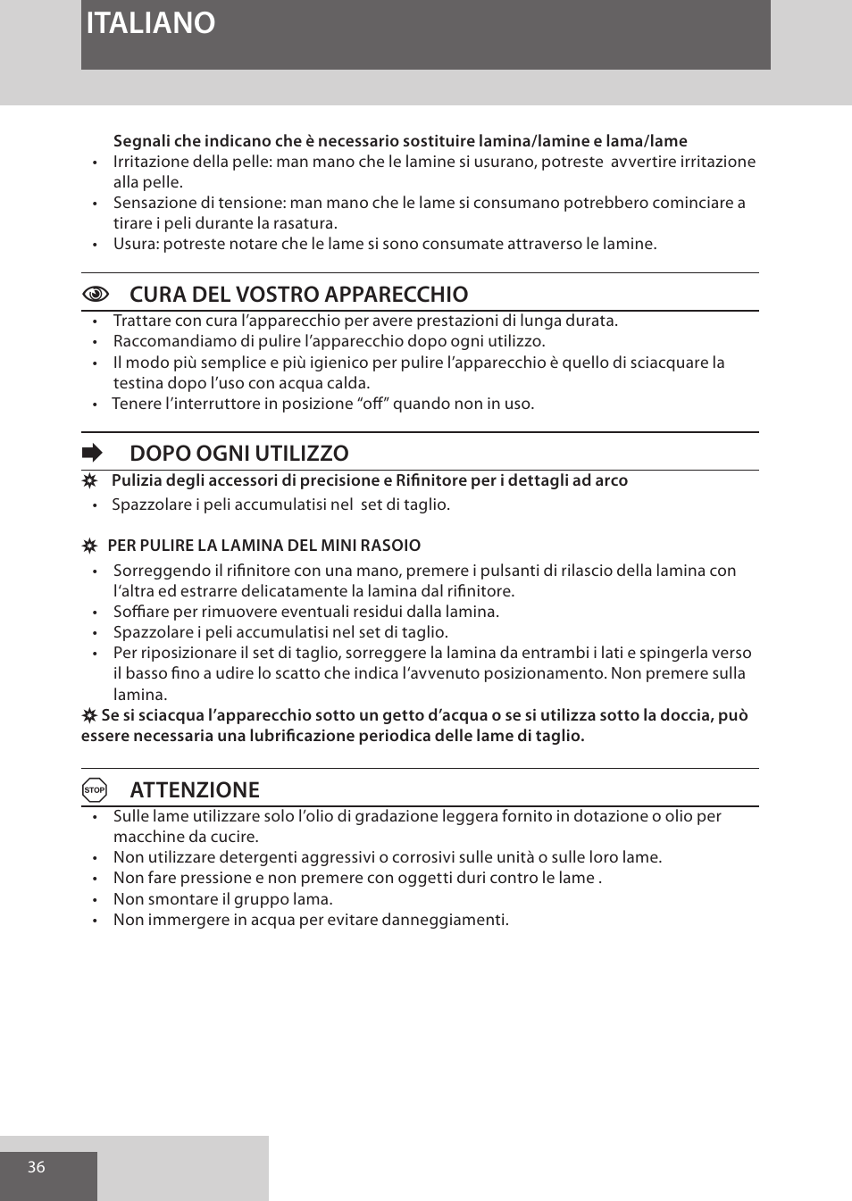 Italiano, Ccura del vostro apparecchio, Edopo ogni utilizzo | Aattenzione | Remington WPG4030 User Manual | Page 36 / 134