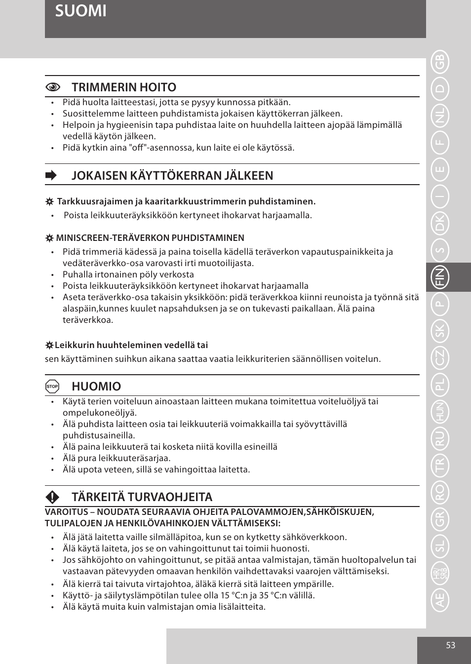 Suomi, Ctrimmerin hoito, Ejokaisen käyttökerran jälkeen | Ahuomio, Ftärkeitä turvaohjeita | Remington WPG4030 User Manual | Page 53 / 134