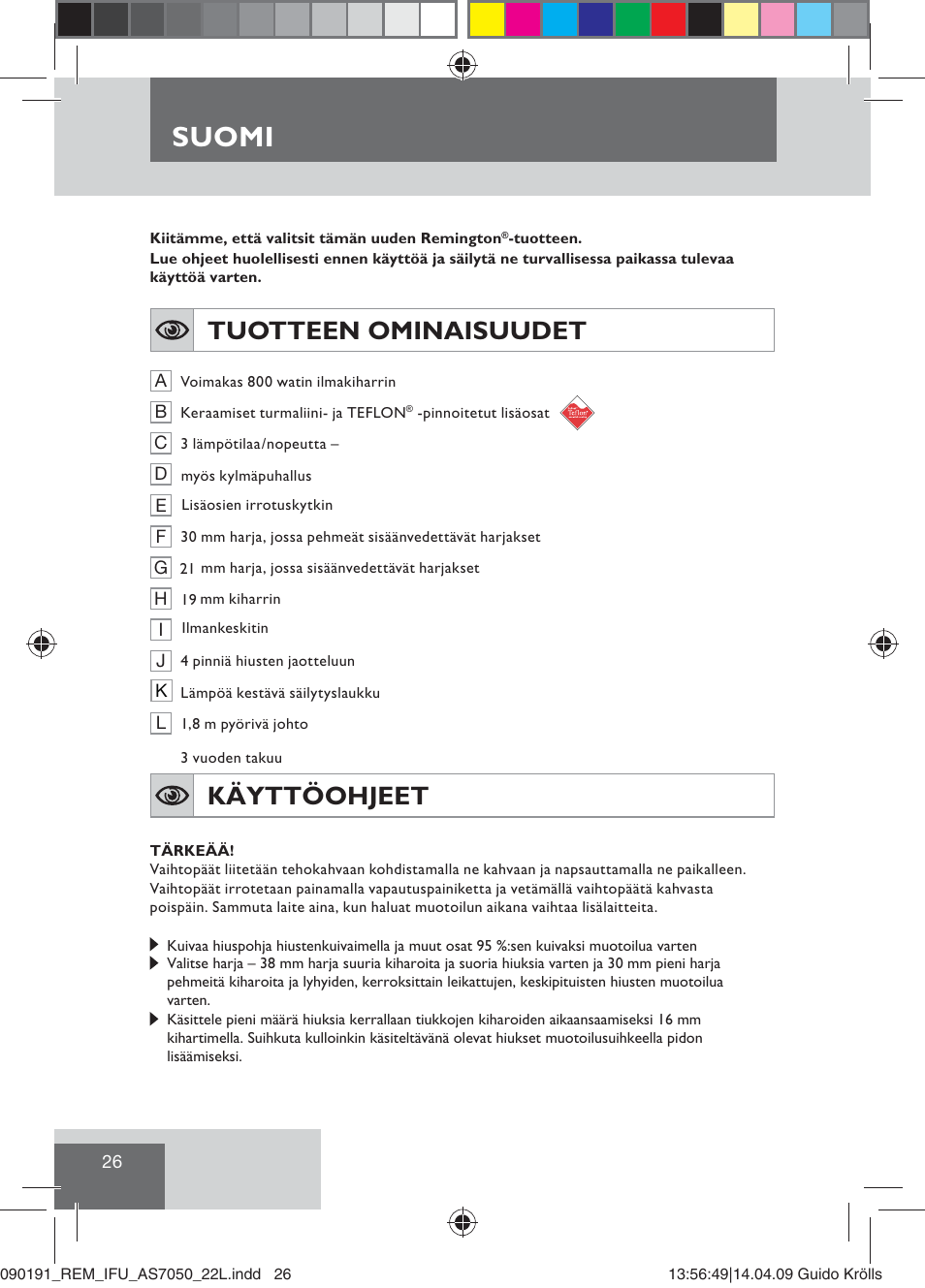 Suomi, Tuotteen ominaisuudet, Käyttöohjeet | Remington AS7050 User Manual | Page 28 / 76